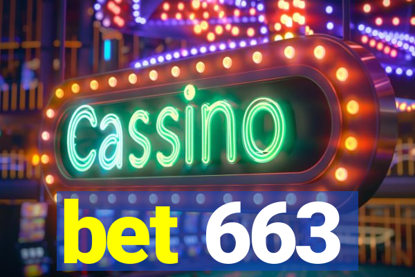 bet 663